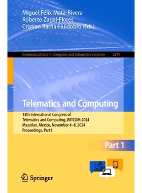 预订 Telematics and Computing: 13th International Congress of Telematics and Computing, WITCOM 2024, Mazatlan, Mexico, N