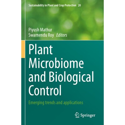 预订 Plant Microbiome and Biological Control Emerging trends and applications 植物微生物组与生物防治:新兴趋势与应用 978