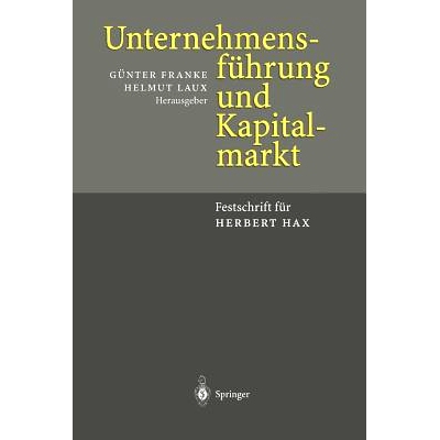 预订 Unternehmensführung und Kapitalmarkt: Festschrift für Herbert Hax: 9783642722745