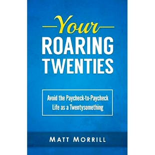 Your the 预订 Life Twentysomething Twenties Roaring 9781512360981 Avoid Paycheck