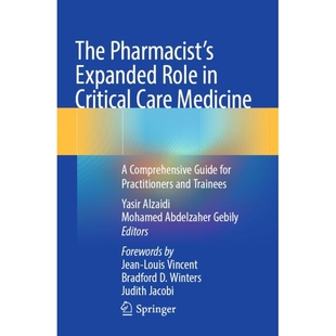 预订 The Pharmacist’s Expanded Role in Critical Care Medicine A Comprehensive Guide for Practitioners and Trainees 重症