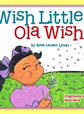 预订 Wish Little Ola Wish: 9781514472057