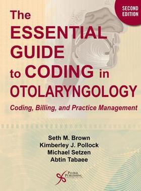 [预订]Essential Guide to Coding in Otolaryngology: Coding, Billing, and Practice Management 9781635503814