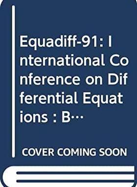 【预订】EQUADIFF-91 - INTERNATIONAL CONFERENCE ON DIFFERENTIAL EQUATIONS (IN 2 VOLUMES)