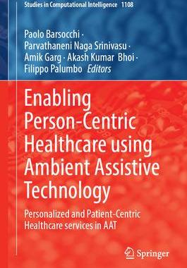 [预订]Enabling Person-Centric Healthcare Using Ambient Assistive Technology 9783031382802