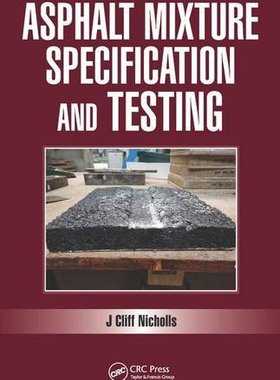 【预订】Asphalt Mixture Specification and Testing