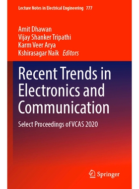 预订 Recent Trends in Electronics and Communication: Select Proceedings of VCAS 2020 电子和通信领域的*趋势：VCAS 2020 精