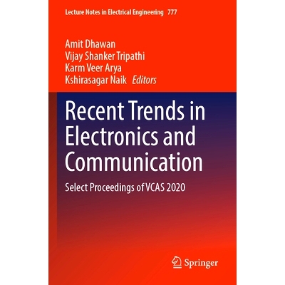 预订 Recent Trends in Electronics and Communication: Select Proceedings of VCAS 2020 电子和通信领域的*趋势：VCAS 2020 精