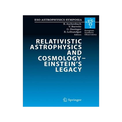预订 Relativistic Astrophysics and Cosmology – Einstein’s Legacy