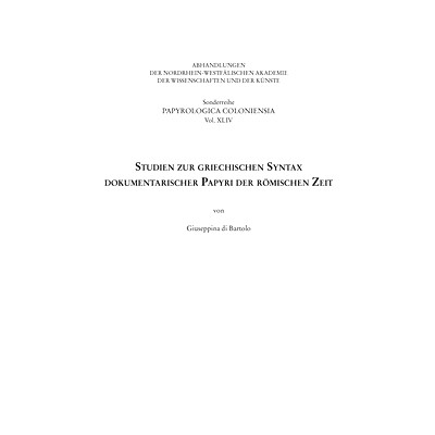 预订 Studien zur griechischen Syntax dokumentarischer Papyri der römischen Zeit 罗马时期文献纸莎草纸的希腊语句法研究: 9