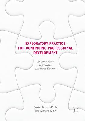 【预订】Exploratory Practice for Continuing Professional Development:An Innovative Approach for Language Teachers
