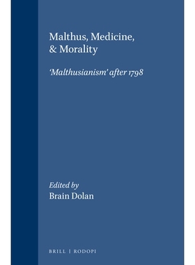 预订 Malthus, Medicine, & Morality: ‘Malthusianism’ after 1798 马尔萨斯、医学与道德：1798年后的“马尔萨斯主义”: 97890