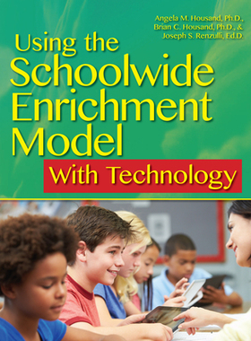 【预订】Using the Schoolwide Enrichment Model With Technology 9781618215932