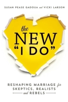 【预订】The New I Do: Reshaping Marriage for Skeptics, Realists and Rebels 9781580055451