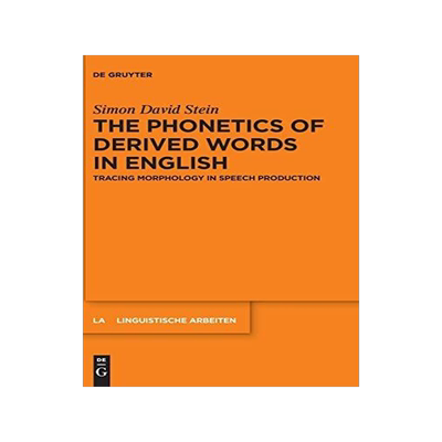 [预订]The Phonetics of Derived Words in English 9783111023519