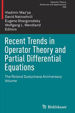 【预订】Recent Trends in Operator Theory and Partial Differential Equations