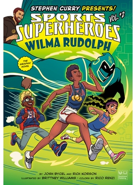 预订 Wilma Rudolph: The Graphic Novel 体育超级英雄#2: 9780593382516