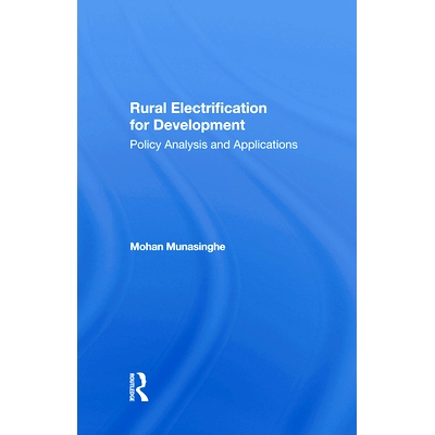 预订 Rural Electrification for Development: Policy Analysis and Applications: 9780367286323