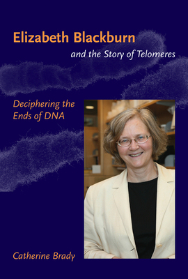 【预订】Elizabeth Blackburn and the Story of Telomeres