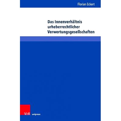 预订 Das Innenverhältnis urheberrechtlicher Verwertungsgesellschaften: Eine Analyse vor dem Hintergrund der VG-RL und d
