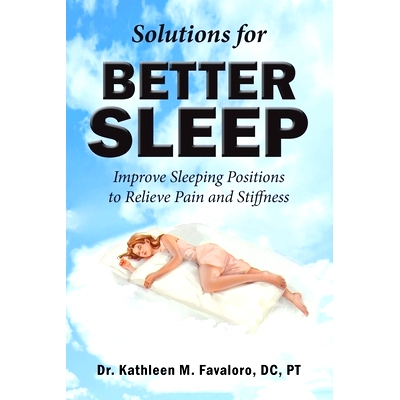 预订 Solutions for Better Sleep: Improve Sleeping Positions to Relieve Pain and Stiffness: 9781956900088