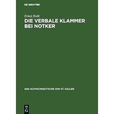 预订 Die verbale Klammer bei Notker: Untersuchungen zur Wortstellung in der Boethius-Übersetzung: 9783110058413