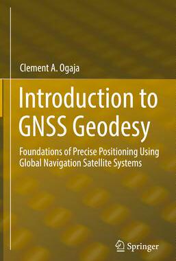 [预订]Introduction to GNSS Geodesy 9783030918200