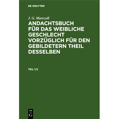 预订 Andachtsbuch F. D. Weibl. Geschl. T. 1+2: 9783111064833