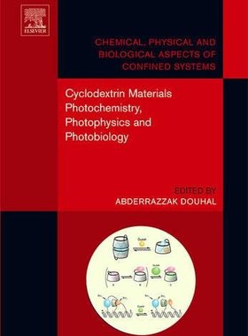 【预订】Cyclodextrin Materials Photochemistry, Photophysics and Photobiology