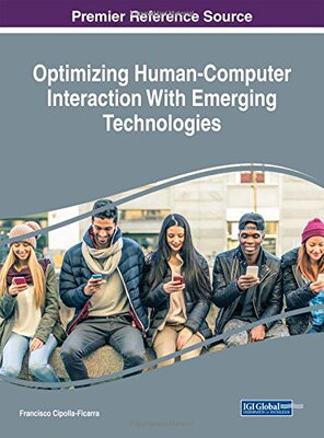 【预订】Optimizing Human-Computer Interaction With Emerging Technologies