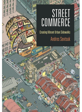 预订 Street Commerce: Creating Vibrant Urban Sidewalks 街头商业：打造充满活力的城市人行道: 9780812252200