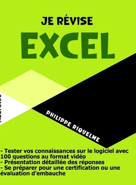 预订 Je révise Excel: Tester vos connaissances sur Excel en 100 questions pour préparer un examen ou un entretien: 979