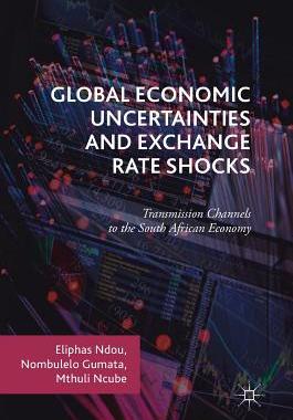【预订】Global Economic Uncertainties and Exchange Rate Shocks