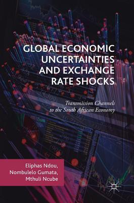 【预订】Global Economic Uncertainties and Exchange Rate Shocks