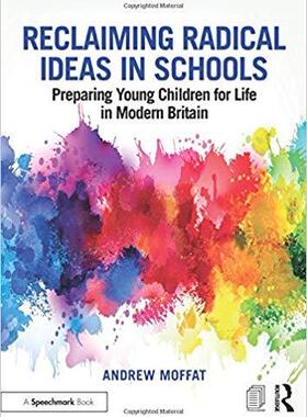 【预售】Reclaiming Radical Ideas in Schools