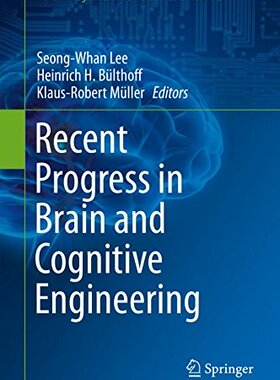 【预订】Recent Progress in Brain and Cognitive Engineering