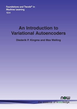 【预订】An Introduction to Variational Autoencoders