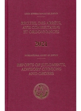 预订 Reports of Judgments, Advisory Opinions and Orders 2021 Bound Volume 判决、咨询意见和命令报告 2021 年合订本: 978921