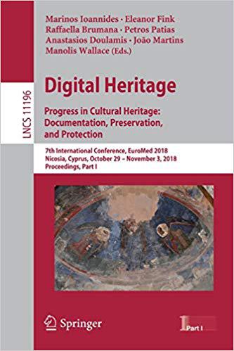 【预售】Digital Heritage. Progress in Cultural Heritage: Documentation, Preservation, and Protection