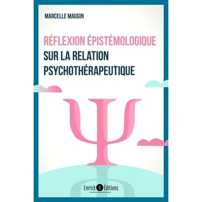 预订 Réflexion épistémologique sur la relation psychothérapeutique 对心理*关系的认识论反思: 9782383131243