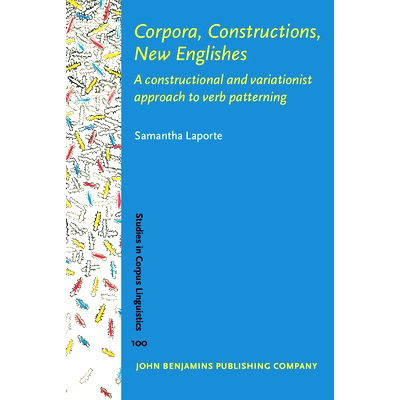 预订 Corpora, Constructions, New Englishes: A constructional and variationist approach to verb patterning. 语料库、结构