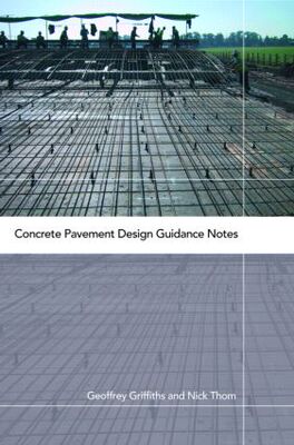 【预订】Concrete Pavement Design Guidance Notes