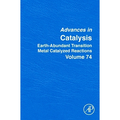 预订 Earth-Abundant Transition Metal Catalyzed Reactions: Volume 74: 9780443140037