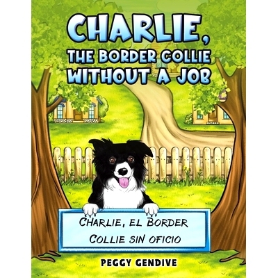 预订 Charlie, The Border Collie Without a Job: 9781638299615