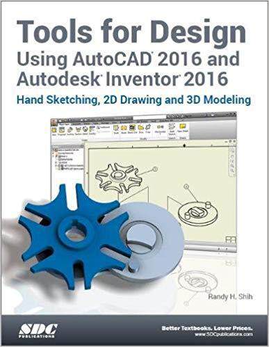 【预售】Tools for Design Using AutoCAD 2016 and Autodesk Inventor 2016