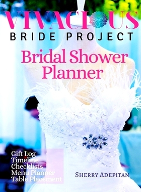 预订 Vivacious Bride: Bridal Shower Planner: 9781678016289