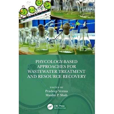 预订 Phycology-Based Approaches for Wastewater Treatment and Resource Recovery: 9780367726454