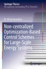 [预订]Non-centralized Optimization-Based Control Schemes for Large-Scale Energy Systems