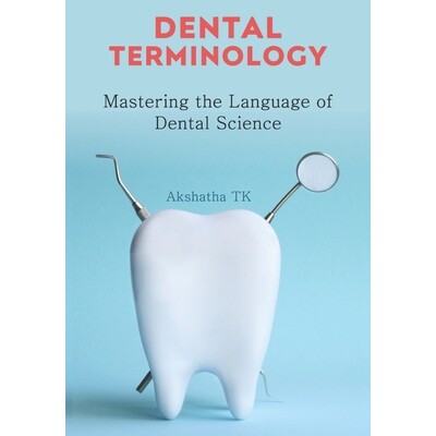 预订 Dental Terminology: Mastering the Language of Dental Science 9798310075894