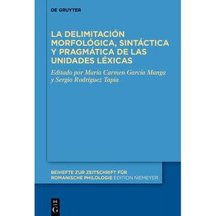 Léxicas Delimitación Pragmática Morfológica 预订 9783119142540 Las Unidades Sintáctica